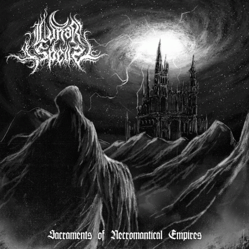 Lunar Spells : Sacraments of Necromantical Empires Lunar Spells : Sacraments of Necromantical Empires